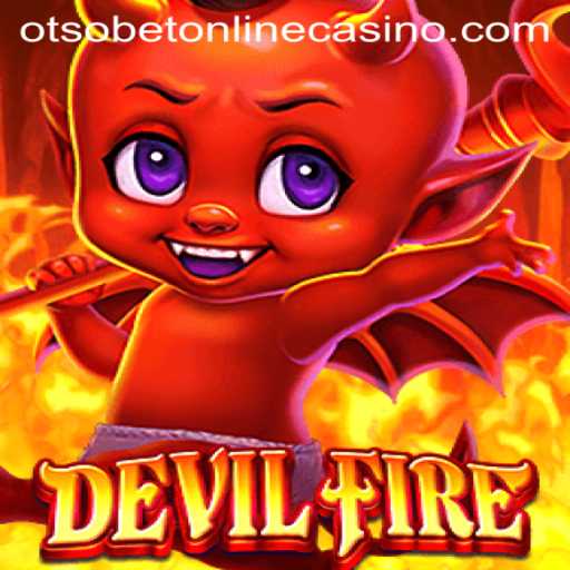 Exploring the Thrilling World of DevilFire at Otsobet Online Casino