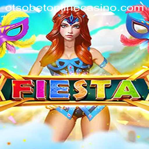 Exploring Fiesta: A Thrilling Adventure in the World of Otsobet Online Casino