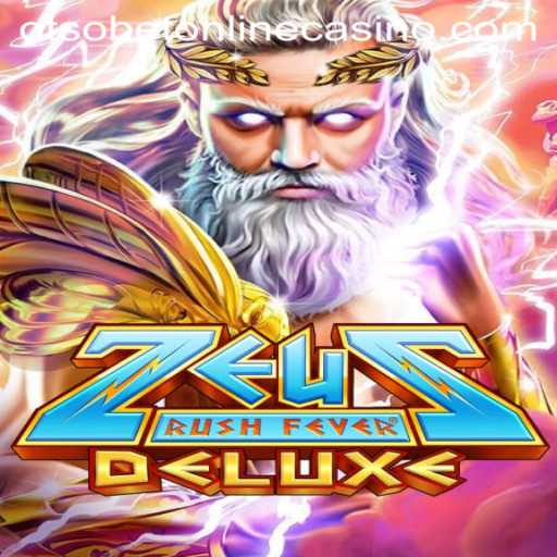 Embark on a Thrilling Adventure with ZeusRushFeverDeluxe at Otsobet Online Casino